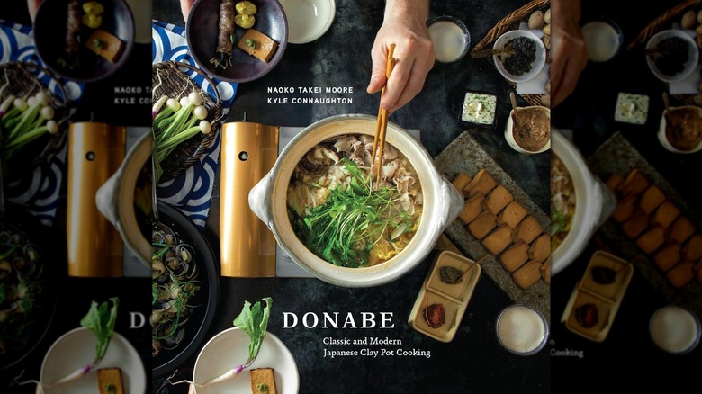 The book cover of "Donabe: Classic and Modern Japanese Clay Pot Cooking" by Naoko Takei Moore and Kyle Connaughton