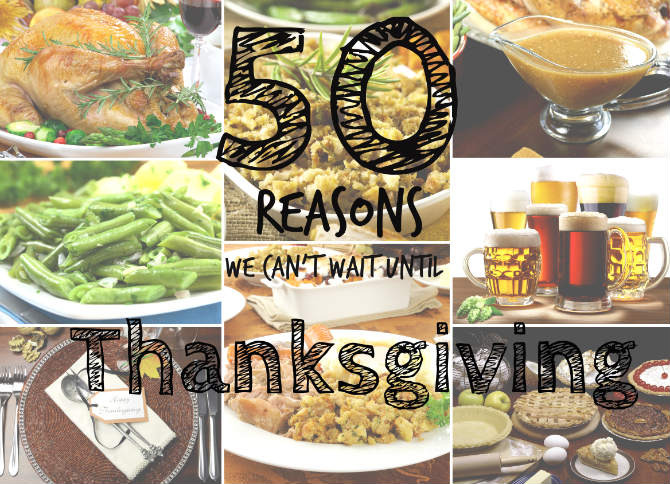 50-reasons-we-can-t-wait-for-thanksgiving