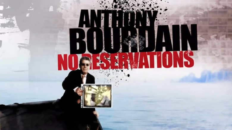Title card for Anthony Bourdain: No Reservations