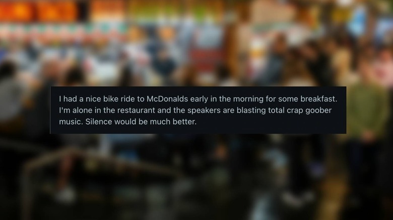 A complaint about noise in fast food restaurants