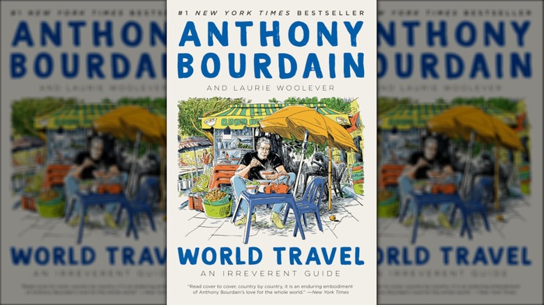 World Travel: An Irreverent Guide