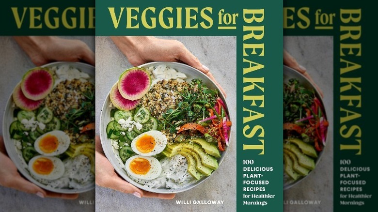 Mirrored image of Veggies for Breakfast cover with a colorful bowl in the middle with watermelon radish, soft boiled egg, avocado, and other veggies.