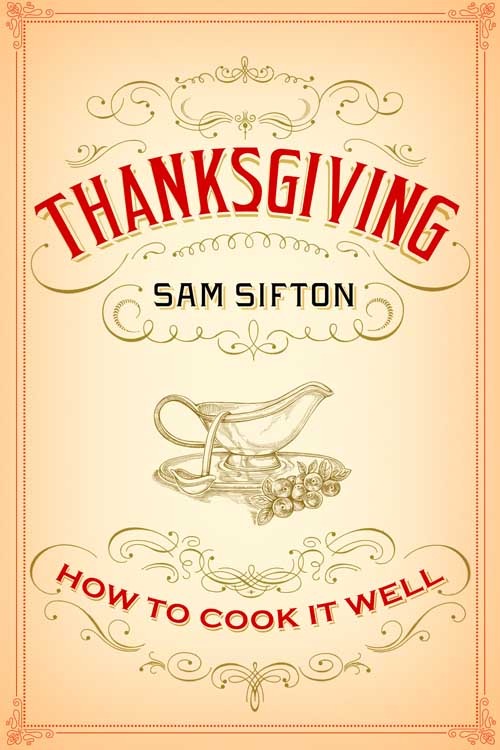 Sam Sifton's Thanksgiving