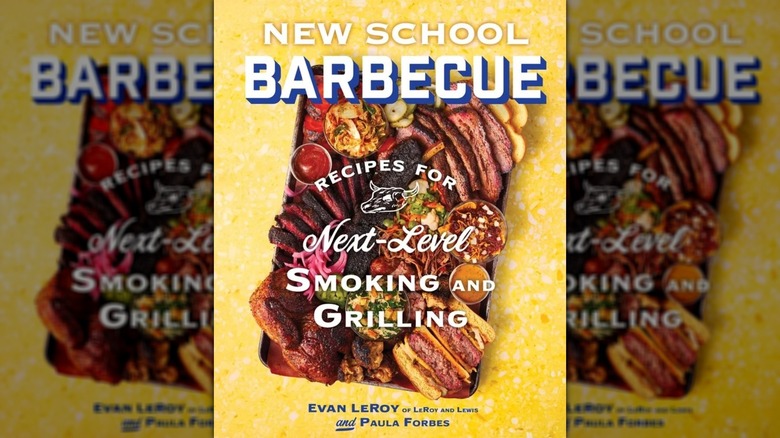 The book cover of "New School Barbecue" by Evan LeRoy and Paula Forbes