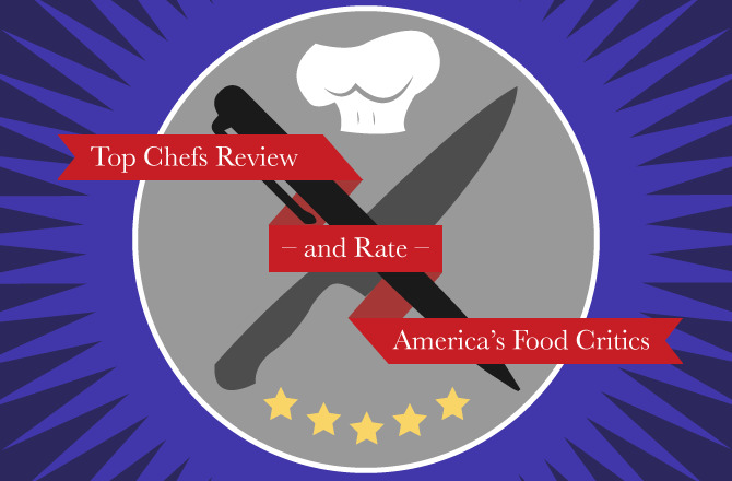 Top Chefs Review — and Rate — America's Food Critics